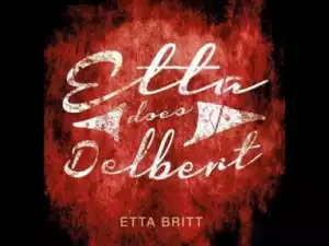 Etta Britt - Lie No Better